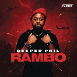 Deeper Phil & Kabza De Small – Rambo