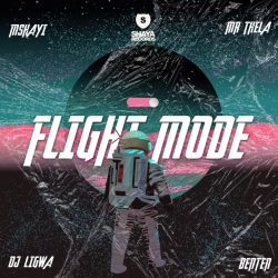 Mshayi & Mr Thela – Flight Mode (feat. DJ Ligwa & Benten)