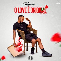 Kayman – O Love é Original