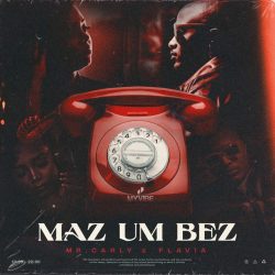 Mr. Carly & Flavia – Maz um Bez