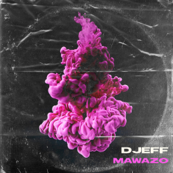 DJEFF – Mawazo