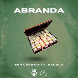 Supa Squad – Abranda (feat. Regula)