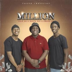 Busta 929 – Million (feat. Zwesh Sa & Lolo SA)