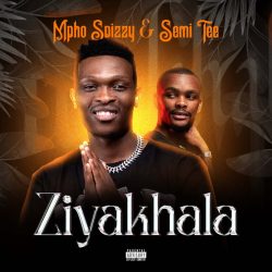 Mpho Spizzy & Semi Tee – Ziyakhala