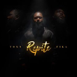 Tony Fika – Repite