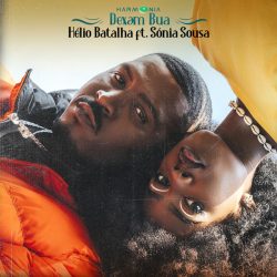 Helio Batalha – Dexam Bua (feat. Sonia Sousa)