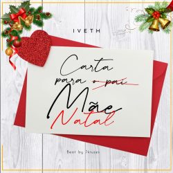 Iveth – Carta para a Mãe Natal