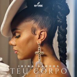 Irina Barros – Teu Corpo