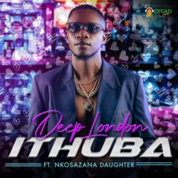 Deep London – iThuba (feat. Nkosazana Daughter)