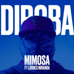 Diboba – Mimosa (feat. Lurdes Miranda)