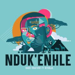 Rabs Vhafuwi – Ndukenhle (feat. Ntunja)