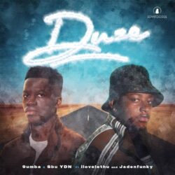 9umba & Sbu YDN – Duze (feat. ilovelethu & Jadenfunky)