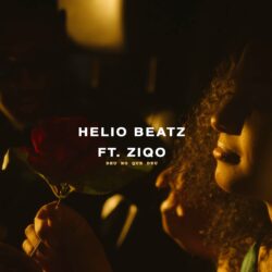 Helio Beatz – Deu no Que Deu (feat. Ziqo)