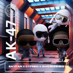 SayFar – AK47 (feat. Cyfred & 2woBunnies)