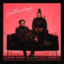 Gaba Cannal & Zaba – Emthandayo (feat. Sykes)