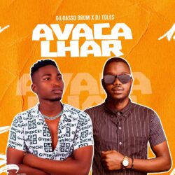 Gildasso Drum x Dj Toles – Avacalhar (OriginalMix)