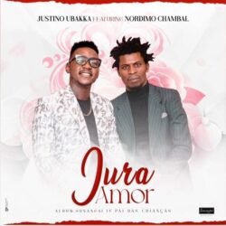 Justino Ubakka – Jura Amor (feat. Nordino Chambal)