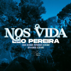 Leo Pereira – Nos Vida