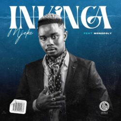 Mjeke – Inkinga (feat. King Monopoly)