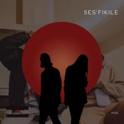 Pcee – Ses’Fikile