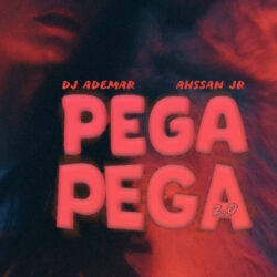 Dj Ademar – Pega Pega 2.0 (feat. Ahssan Jr)