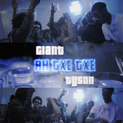 Giant & Tyson – Ah Txe Txe