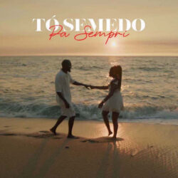 Tó Semedo – Pa Sempri