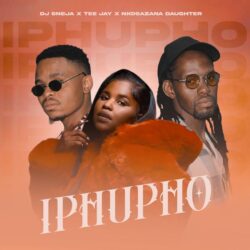DJ Sneja, Tee Jay & Nkosazana Daughter – Iphupho (feat. Sipho Magudulela)