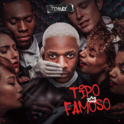 Tennaz – Tipo Famoso